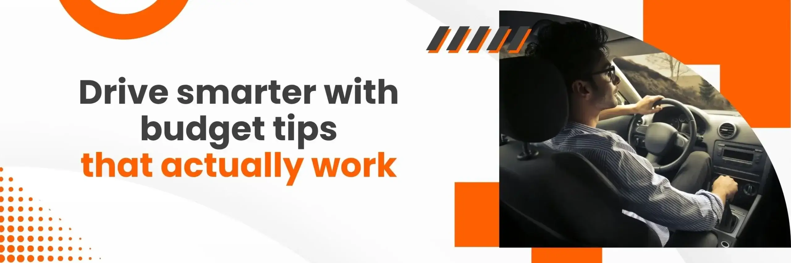 Drive Smarter with Budget Tips