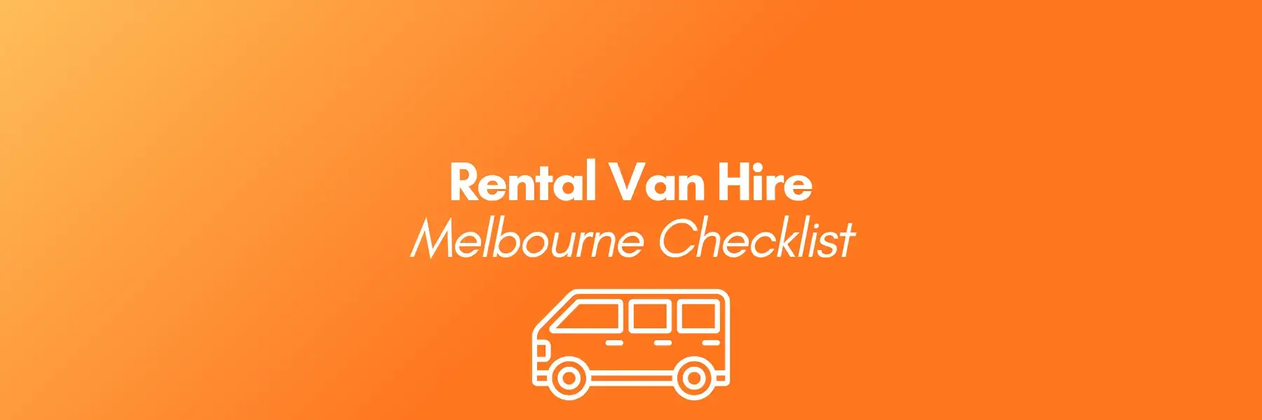 Rental Van Hire Melbourne