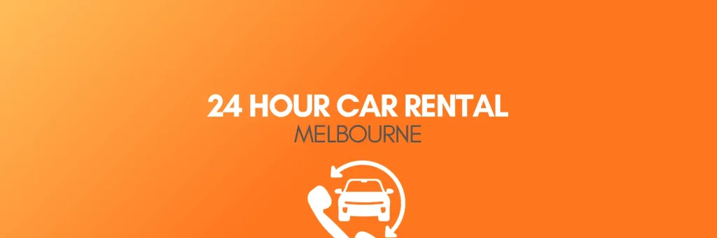 24 Hours Car Rental Melbourne
